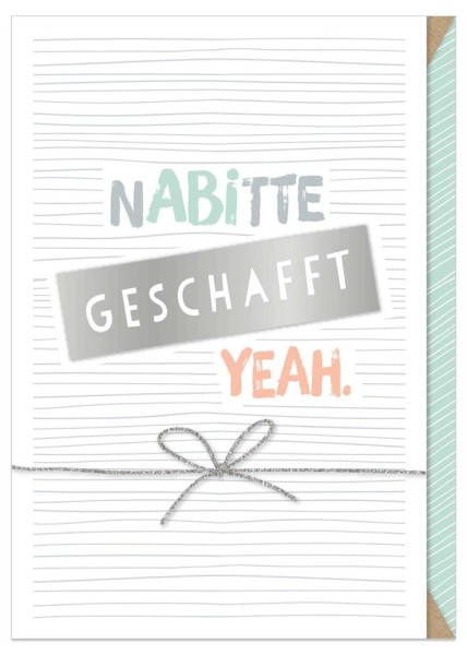Grußkarte Abi geschafft. Yeah