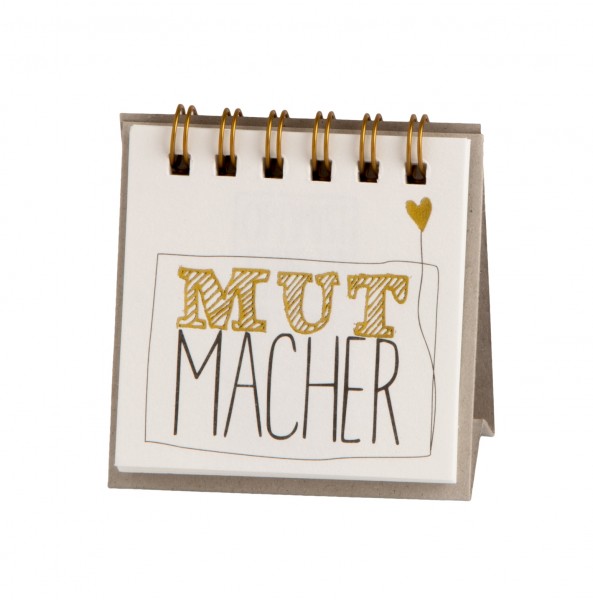 Kleine Botschaften Mutmacher