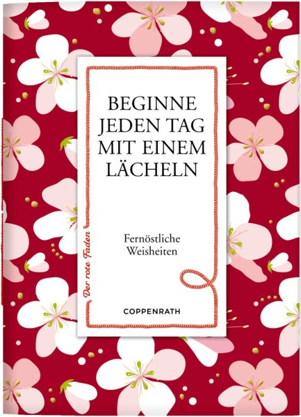 Büchlein mit rotem Faden: Beginne jeden Tag mit einem Lächeln