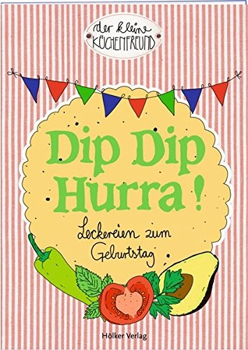 Dip Dip Hurra!