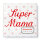 Serviette Super Mama