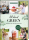 All about green – Rezepte und Ideen für dein grünes Glück