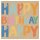 Servietten Organics – Happy Birthday