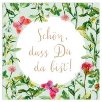 Servietten – Schön, dass Du da bist!, Blumen...