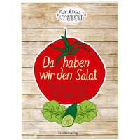 Da haben wir den Salat