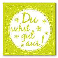 Serviette Du siehst gut aus/grün