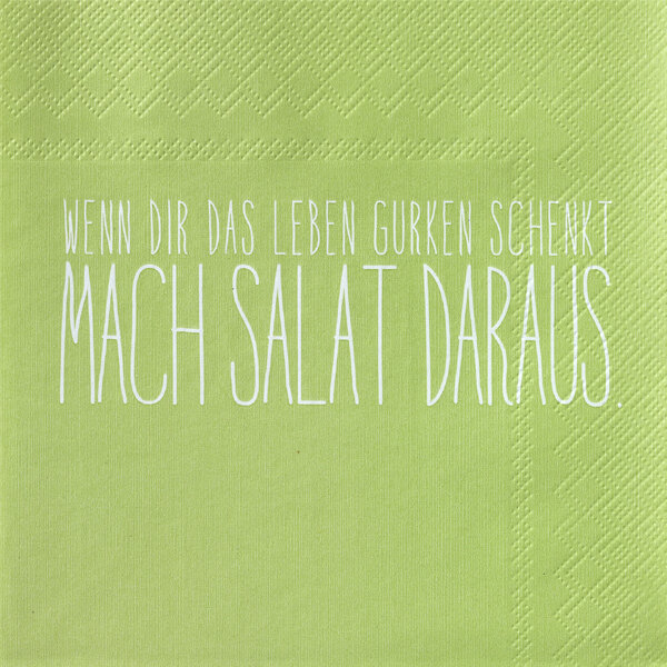 Servietten – Wenn dir das Leben …