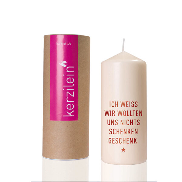Kerzilein - Ich weiß wir wollten uns nichts Schenken ...