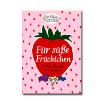 Für süße Früchtchen