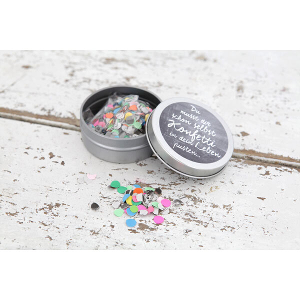 Konfettidose Du musst ...