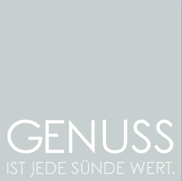 Servietten – Genuss ist …