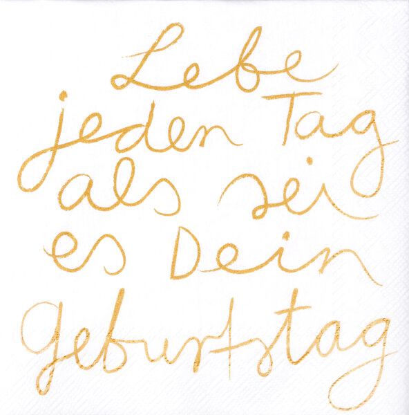 Cocktailservietten – Lebe jeden Tag …