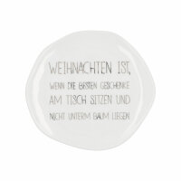 Teller klein – "Weihnachten ist wenn die...