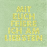 Serviette – Mit euch feiere ich am Liebsten