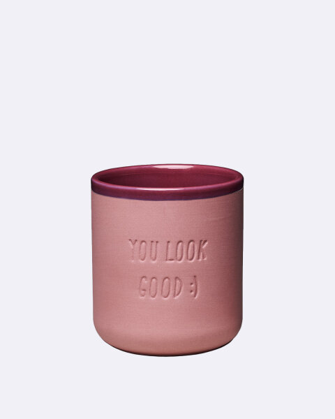 Tasse aus Porzellan - you look good
