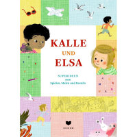 Kalle und Elsa - Superideen zum Spielen, Malen und Basteln