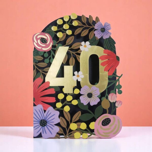 Klappkarte - 40. Geburtstag - Blumen